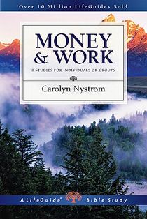 Money & Work: 10 Studies for Individuals or Groups