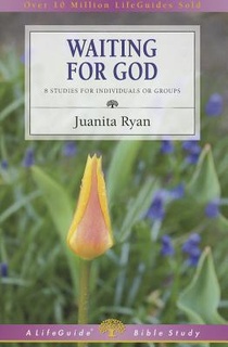 Waiting for God: 8 Studies for Individual or Groups