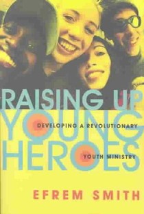 Raising Up Young Heroes