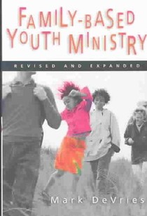 Family-Based Youth Ministry