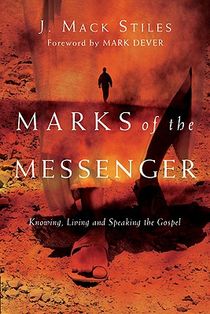 Marks of the Messenger – Knowing, Living and Speaking the Gospel voorzijde