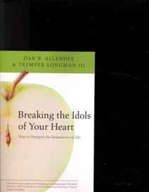 Breaking the Idols of Your Heart voorzijde