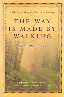 The Way Is Made by Walking – A Pilgrimage Along the Camino de Santiago voorzijde