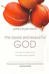 GOOD & BEAUTIFUL GOD