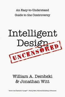 Intelligent Design Uncensored