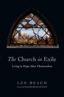 The Church in Exile – Living in Hope After Christendom voorzijde