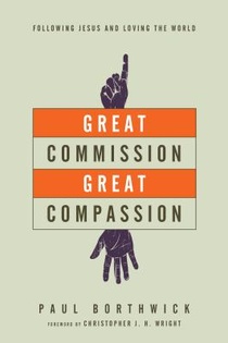 Great Commission, Great Compassion – Following Jesus and Loving the World voorzijde