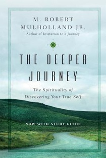 The Deeper Journey – The Spirituality of Discovering Your True Self voorzijde