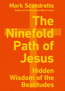 The Ninefold Path of Jesus – Hidden Wisdom of the Beatitudes voorzijde