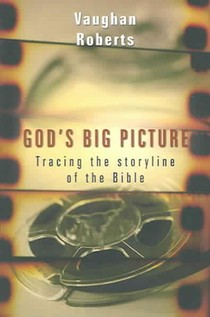 Roberts, V: God's Big Picture