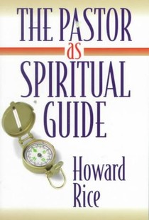The Pastor as Spiritual Guide