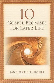 10 Gospel Promises for Later Life