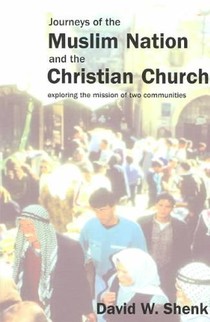 Journeys of the Muslim Nation and the Christian Church