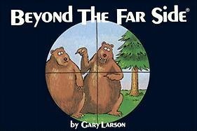 Beyond The Far Side®