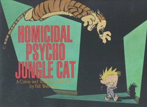 Homicidal Psycho Jungle Cat: A Calvin and Hobbes Collection Volume 13 voorzijde