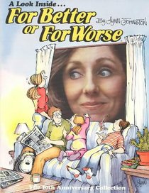A Look Inside for Better or for Worse:: The 10th Anniversary Collection Volume 9