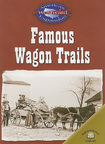 Famous Wagon Trails