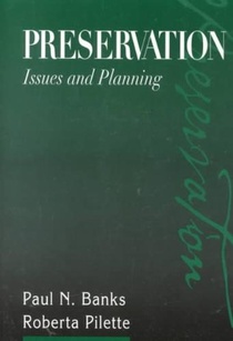 Preservation: Issues and Planning
