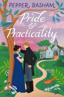 Pride and Practicality: A Low-Spice, High-Swoon Regency Rom-Com