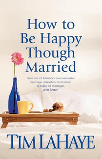 How To Be Happy Though Married