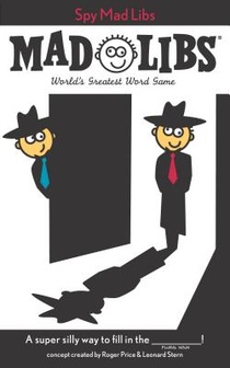 Spy Mad Libs: World's Greatest Word Game voorzijde