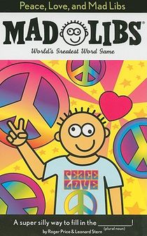 Peace, Love, and Mad Libs: World's Greatest Word Game voorzijde