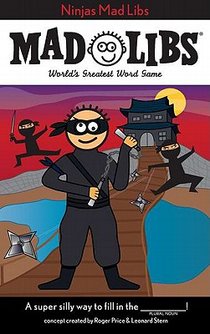 Ninjas Mad Libs: World's Greatest Word Game voorzijde