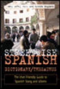 Streetwise Spanish Dictionary/Thesaurus