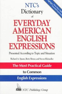 NTC's Dictionary of Everyday American English Expressions