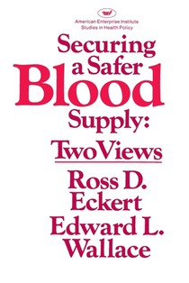 Securing a Safer Blood Supply