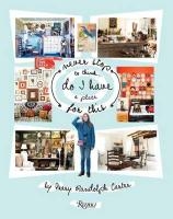 Never Stop to Think... Do I Have a Place for This