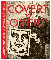 Covert to Overt