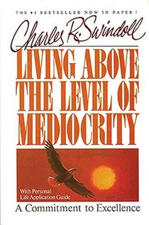 Living Above the Level of Mediocrity voorzijde
