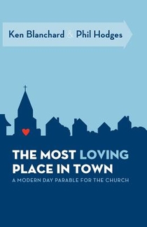 The Most Loving Place in Town