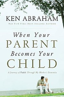 When Your Parent Becomes Your Child