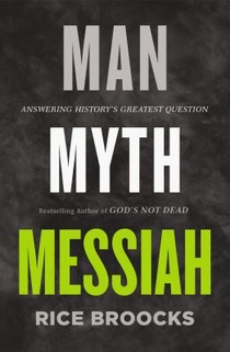 Man, Myth, Messiah
