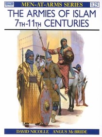 The Armies of Islam, 7th-11th Centuries voorzijde