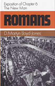 Romans 6: The New Man