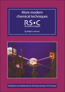 More Modern Chemical Techniques