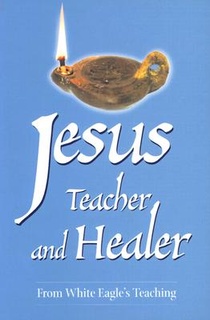 Jesus Teacher and Healer