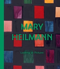 Mary Heilmann: Looking at Pictures voorzijde