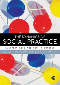 The Dynamics of Social Practice voorzijde