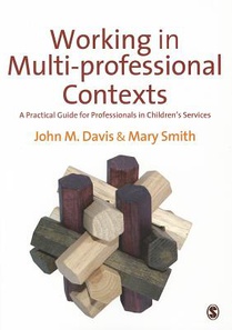 Working in Multi-professional Contexts: A Practical Guide for Professionals in Children's Services voorzijde