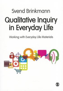 Qualitative Inquiry in Everyday Life: Working with Everyday Life Materialse voorzijde