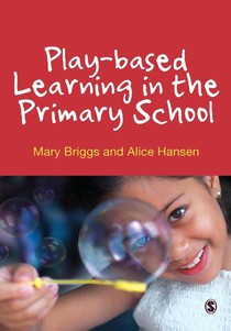 Play-based Learning in the Primary School