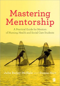 Mastering Mentorship: A Practical Guide for Mentors of Nursing, Health and Social Care Students voorzijde