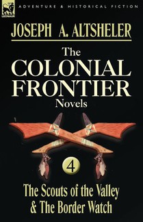 The Colonial Frontier Novels