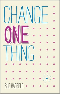 Change One Thing!