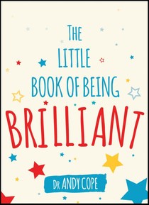 The Little Book of Being Brilliant