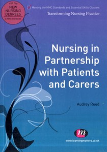 Nursing in Partnership with Patients and Carers